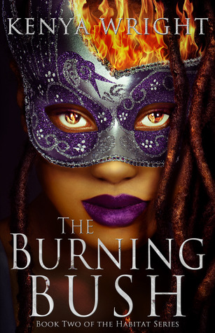 The Burning Bush (Santeria Habitat, #2)