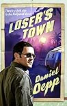 Loser's Town by Daniel Depp