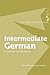 Intermediate German: A Gram...