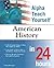 Alpha Teach Yourself American History in 24 Hours