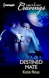 Destined Mate by Katie Reus