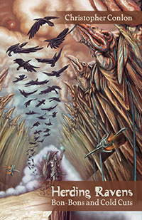 Herding Ravens: Bon-Bons and Cold Cuts