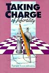Taking Charge of Infertility Taking Charge of Infertility