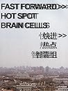 Fast Forward Hot Spots Brain Cells