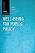 Well-Being for Public Polic...