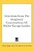 Selections From The Imaginary Conversations Of Walter Savage Landor