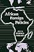 African Foreign Policies