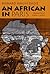 An African in Paris by Bernard Binlin Dadié