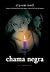 Chama Negra by Alyson Noel