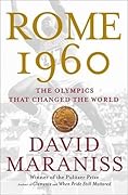 Rome 1960: The Olympics That Changed the World 