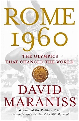 Rome 1960: The Olympics That Changed the World (Hardcover)