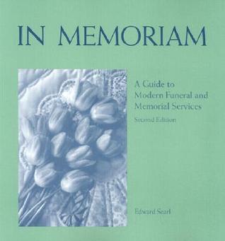 In Memoriam: A Guide to Modern Funeral and Memorial Services (2nd Edition)