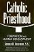 Catholic Priesthood: Format...