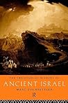 The Creation of History in Ancient Israel The Creation of History in Ancient Israel