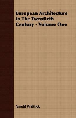 European Architecture in the Twentieth Century (1)