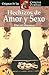 Hechizos de amor y sexo (Enigmas de las ciencias ocultas series)