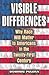 Visible Differences: Why Race Will Matter to Americans in the Twenty-First Century