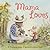 Mama Loves by Rebecca Kai Dotlich Mama Loves by Rebecca Kai Dotlich