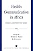 Health Communication in Africa: Contexts, Constraints and Lessons