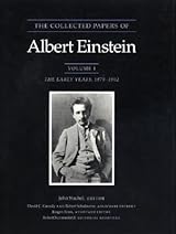 The Collected Papers of Albert Einstein 1: The Early Years 1879