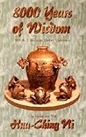 8000 Years of Wisdom: Book 1