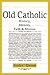 Old Catholic by Andre J. Queen