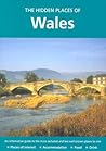 Hidden Places of Wales (The Hidden Places Series)