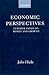 Economic Perspectives: Further Essays on Money and Growth