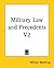 Military Law and Precedents V2