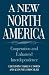 A New North America: Cooperation and Enhanced Interdependence (Text)