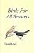 Birds for All Seasons