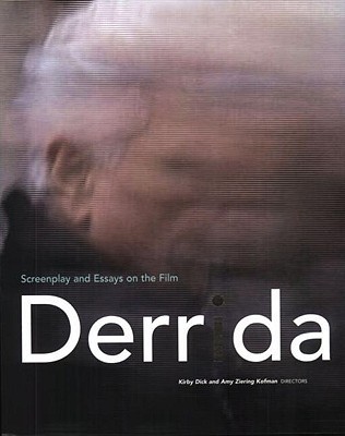 Derrida: Screenplay and Essays on the Film (Paperback)