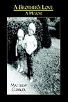 A Brother's Love: A Memoir A Brother's Love: A Memoir