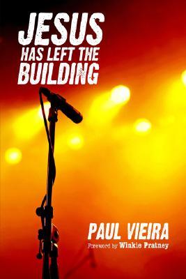 Jesus Has Left the Building (Paperback)