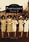 Pawtucket: Volume II (Images of America: Rhode Island)