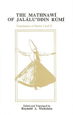 The Mathnawi of Jalalud'din Rumi, Vol. 2: Containing the Translation of the First & Second Books (Hardcover)