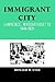 Immigrant City: Lawrence, M...