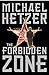 The Forbidden Zone: A Novel