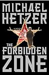 The Forbidden Zone: A Novel