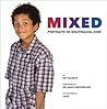 Mixed: Portraits of Multiracial Kids