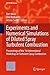Experiments and Numerical Simulations of Diluted Spray Turbulent Combustion: Proceedings of the 1st International Workshop on Turbulent Spray Combustion (ERCOFTAC Series, 17)