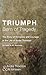 Triumph Born of Tragedy: The Story of Romance and Courage in the Life of André Thornton: As Told to Al Janssen