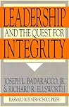 Leadership and the Quest for Integrity Leadership and the Quest for Integrity