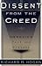Dissent from the Creed: Heresies Past and Present