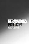 Reparations: Pro and Con