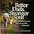 Better Dads, Stronger Sons: How Fathers Can Guide Boys to Become Men of Character