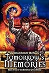 Tomorrow's Memories (The Eternal Cycle, #2) Tomorrow's Memories