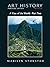 Art History Portable Edition, Book 5: A View of the World, Part Two (3rd Edition)