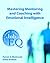 Mastering Mentoring and Coaching with Emotional Intelligence by Patrick E. Merlevede