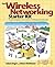 The Wireless Networking Starter Kit